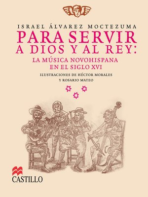 cover image of Para servir a Dios y al Rey